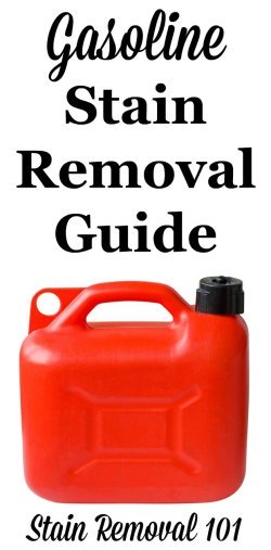 Step by step instructions for removing gasoline stains from clothing, upholstery and carpet, plus safety tips {on Stain Removal 101}