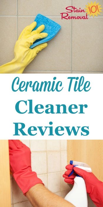 Here is a roundup of ceramic tile cleaners reviews, including both general cleaning products and how it works on tile, as well as specialty cleaners {on Stain Removal 101}