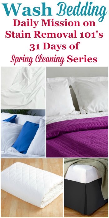 Today's spring cleaning mission for the day, which is to wash bedding, including pillowcases, sheets, comforters and blankets, mattress covers, and dust ruffles and bed skirts {on Stain Removal 101} #SpringCleaning #WashBedding #LaundryTips