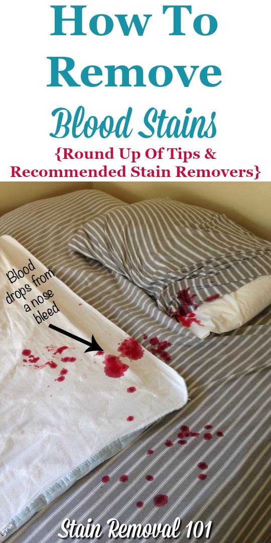 Here is a round up of tips and recommendations for stain removers when trying to figure out how to remove blood stains from clothing, carpet, upholstery, and other areas of your home {on Stain Removal 101} #RemoveBloodStains #BloodStainRemoval #StainRemovalTips