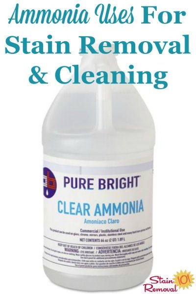 Here is a round up of ammonia uses throughout your home, for stain removal, cleaning and laundry {on Stain Removal 101} #AmmoniaUses #UsesForAmmonia #UsesOfAmmonia