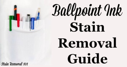 Ballpoint ink stain removal guide for clothing, upholstery, carpet and more {on Stain Removal 101}