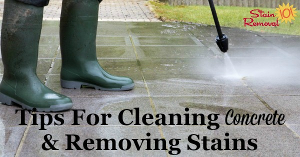 Here is a round up of tips and tricks for cleaning concrete and removing concrete stains, which can be difficult to do from this porous surface {on Stain Removal 101}