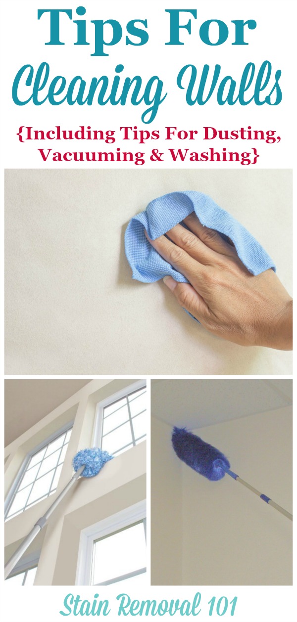 Tips For Cleaning Walls: Including General Cleaning & Removing