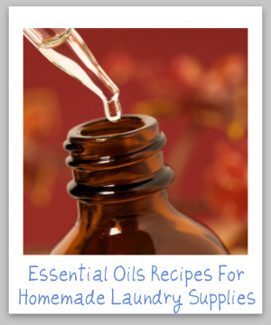 10 Essential Oil Recipes to Freshen Your Laundry