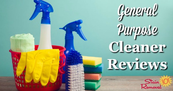 Round up of over 35 general purpose cleaner reviews to find out which products work best for general and all purpose cleaning, and which should stay on the store shelf {on Stain Removal 101}