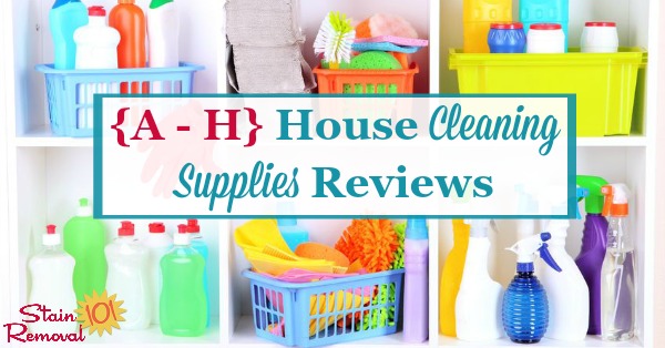 House Cleaning Supplies Reviews {A-H Products}