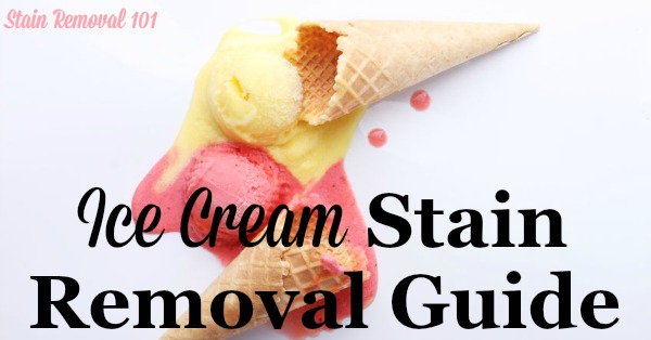 How to Remove Ice Cream Stains From Clothing and Upholstery
