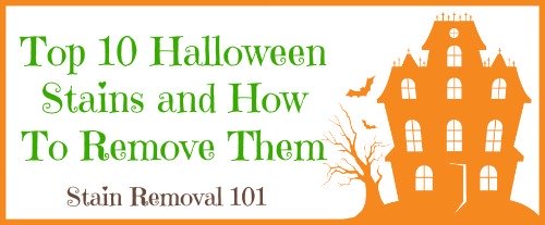 Be prepared after trick or treating with these instructions for removing the top 10 Halloween stains! {on Stain Removal 101}