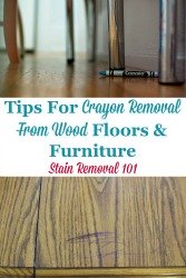 Crayon Removal From Wood Floors And Furniture